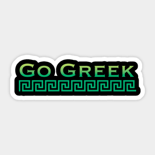 Green Go Greek Sticker